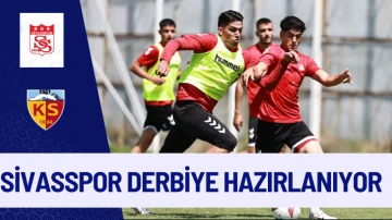 Sivasspor Derbiye Hazırlanıyor