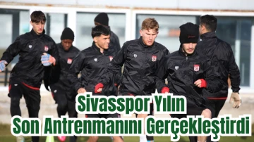 Sivasspor Yılın Son Antrenmanını Gerçekleştirdi
