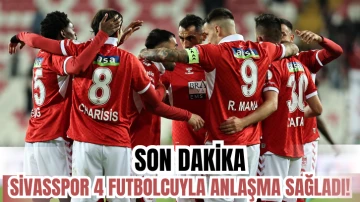 Son Dakika: Sivasspor 4 Futbolcuyla Anlaşma Sağladı! 