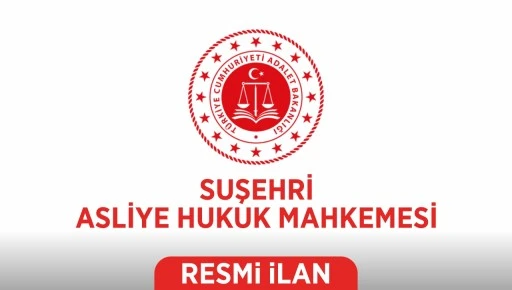 SUŞEHRİ ASLİYE HUKUK MAHKEMESİ