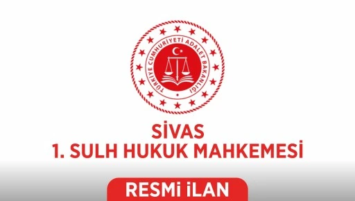 T.C. SİVAS 1. SULH HUKUK MAHKEMESİ