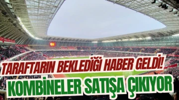 Taraftarın Beklediği Haber Geldi!  Kombineler Satışa Çıkıyor