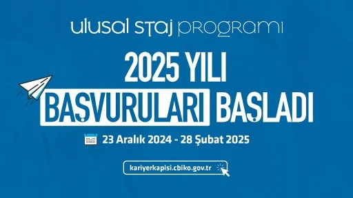  Ulusal Staj Programı'nın 2025 yılı başvuruları başladı