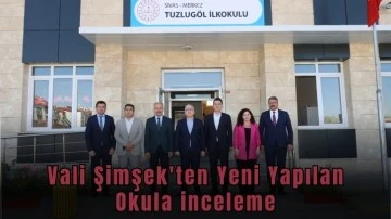 Vali Şimşek'ten Yeni Yapılan Okula inceleme