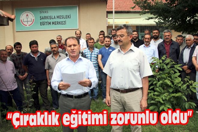 ?Çıraklık eğitimi zorunlu oldu?