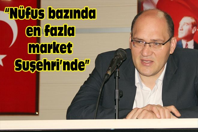 ?Nüfus bazında en fazla market Suşehri´nde?