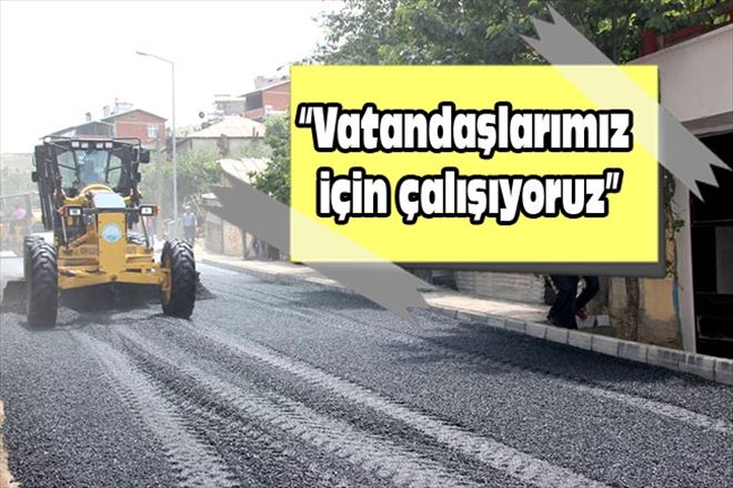 ?Vatandaşlarımız için çalışıyoruz?