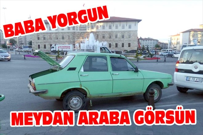  MEYDAN ARABA GÖRSÜN