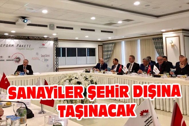 SANAYiLER ŞEHiR DIŞINA TAŞINACAK