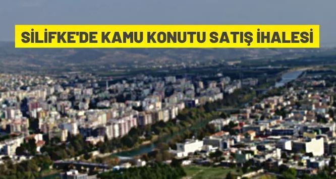 Silifke'de kamu konutları satışa çıkarıldı