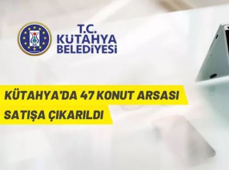 Kütahya Belediyesi'nden satılık konut alanları