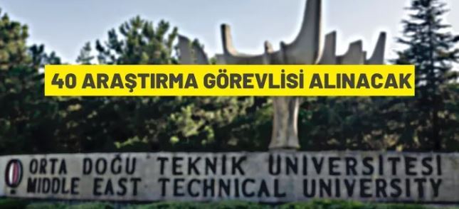 Orta Doğu Teknik Üniversitesi Araştırma Görevlisi alacak