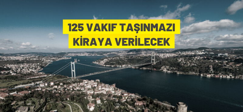 İstanbul Vakıflar 1.Bölge Müdürlüğü'nden kiralık taşınmazlar Ana Sayfa Manşetler