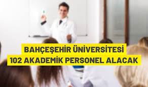 Bahçeşehir Üniversitesi akademik personel alacak