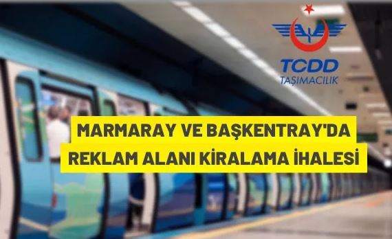 Marmaray ve Başkentray tren setlerindeki reklam alanları kiraya verilecek